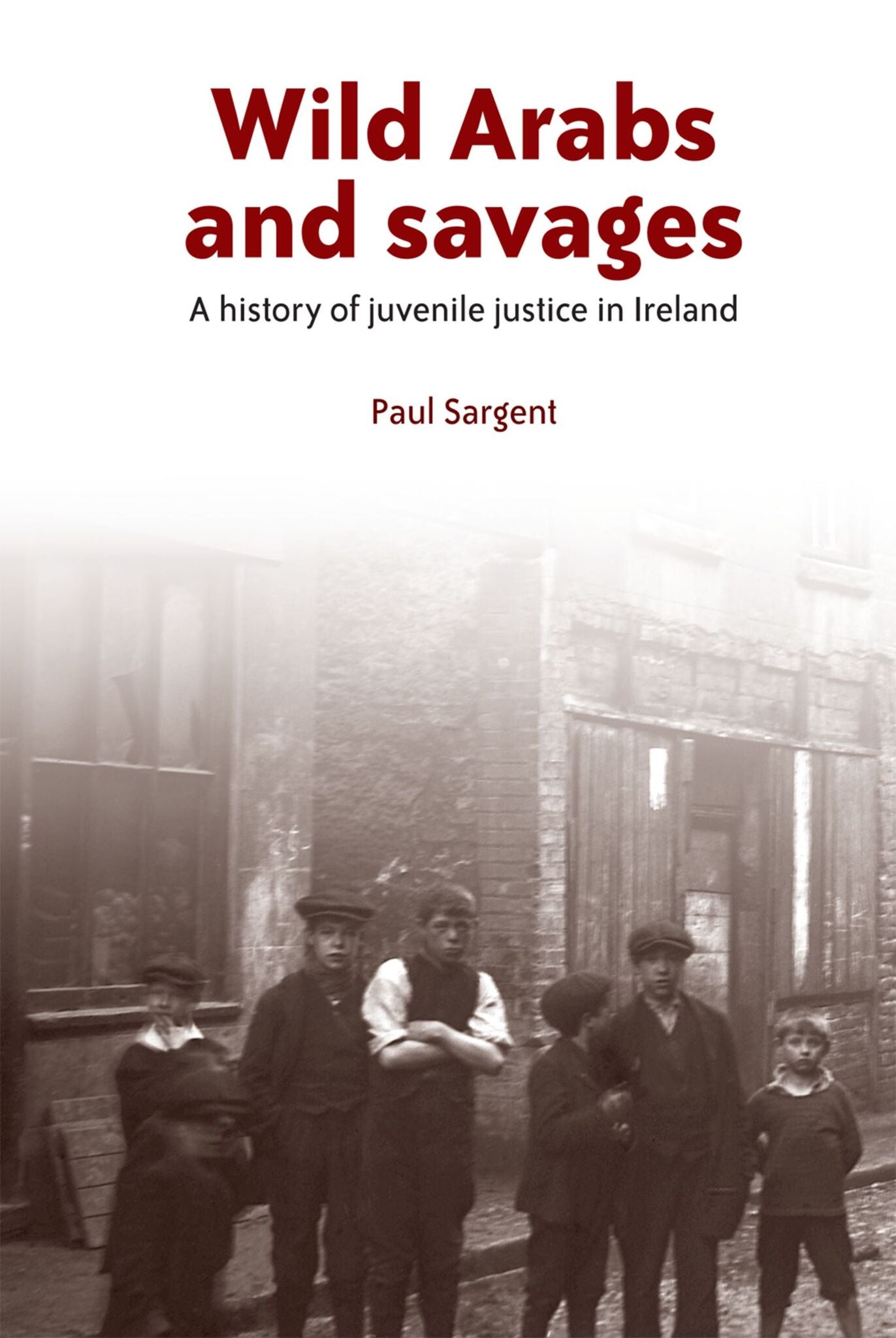 Cover image for Wild Arabs and savages ISBN 9781526107251